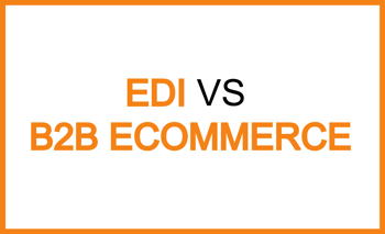 EDI vs B2B eCommerce