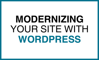 modernizing with wordpress.png