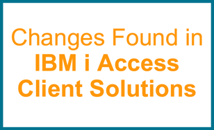 ibm_i_access_client_solutions_changes