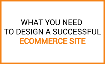ecommerce design what you need