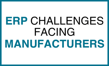 erp challenges manufacturers.png